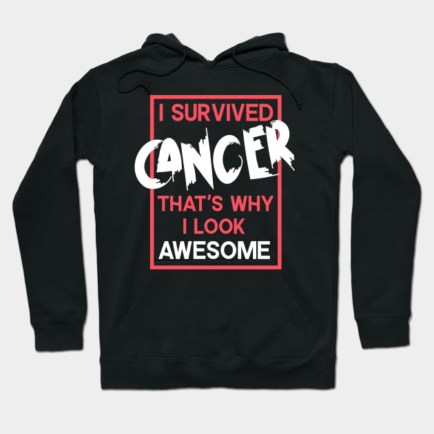 I survived cancer Hoodie by TheBestHumorApparel